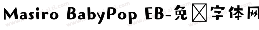 Masiro BabyPop EB字体转换